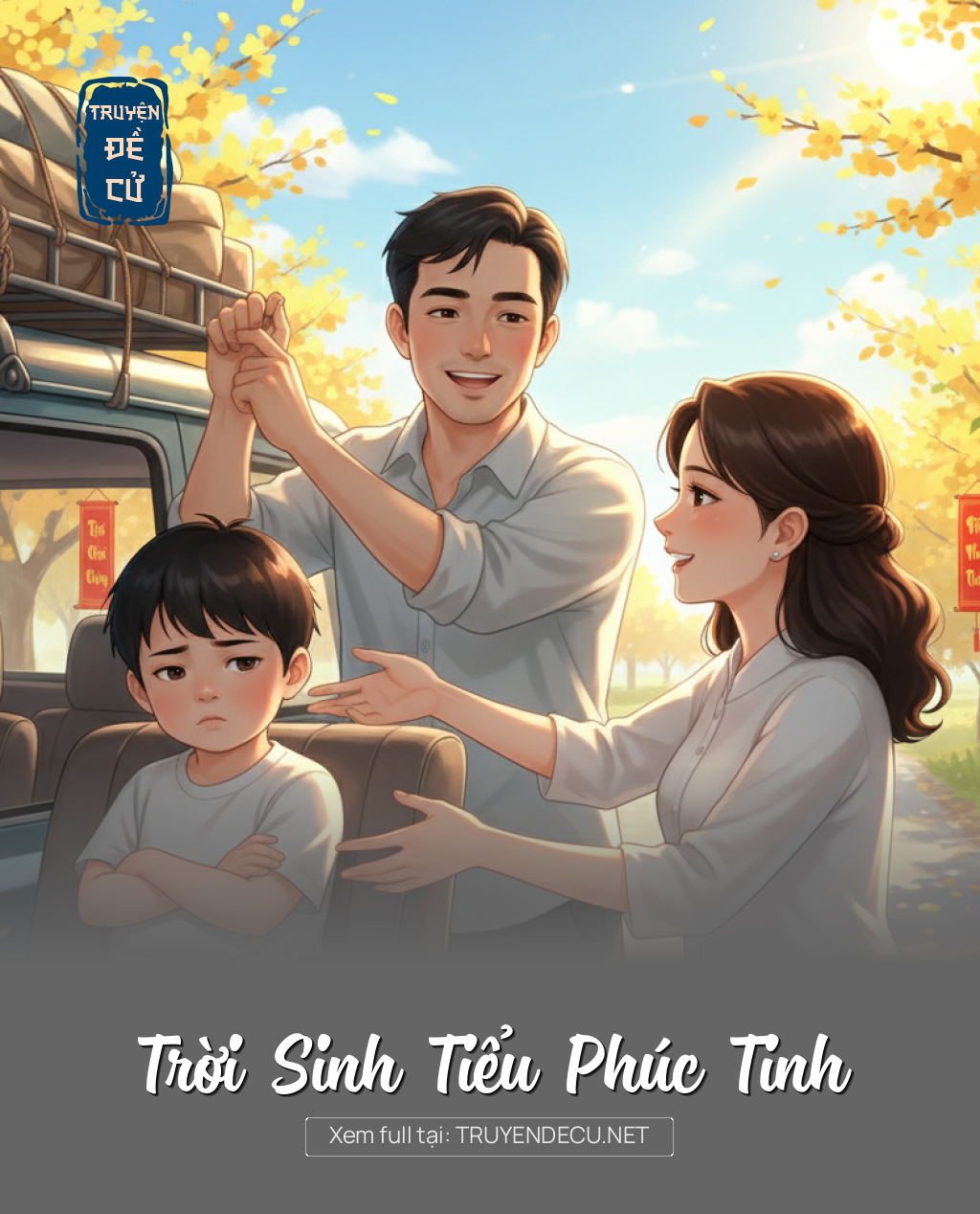 
                            Trời Sinh Tiểu Phúc Tinh