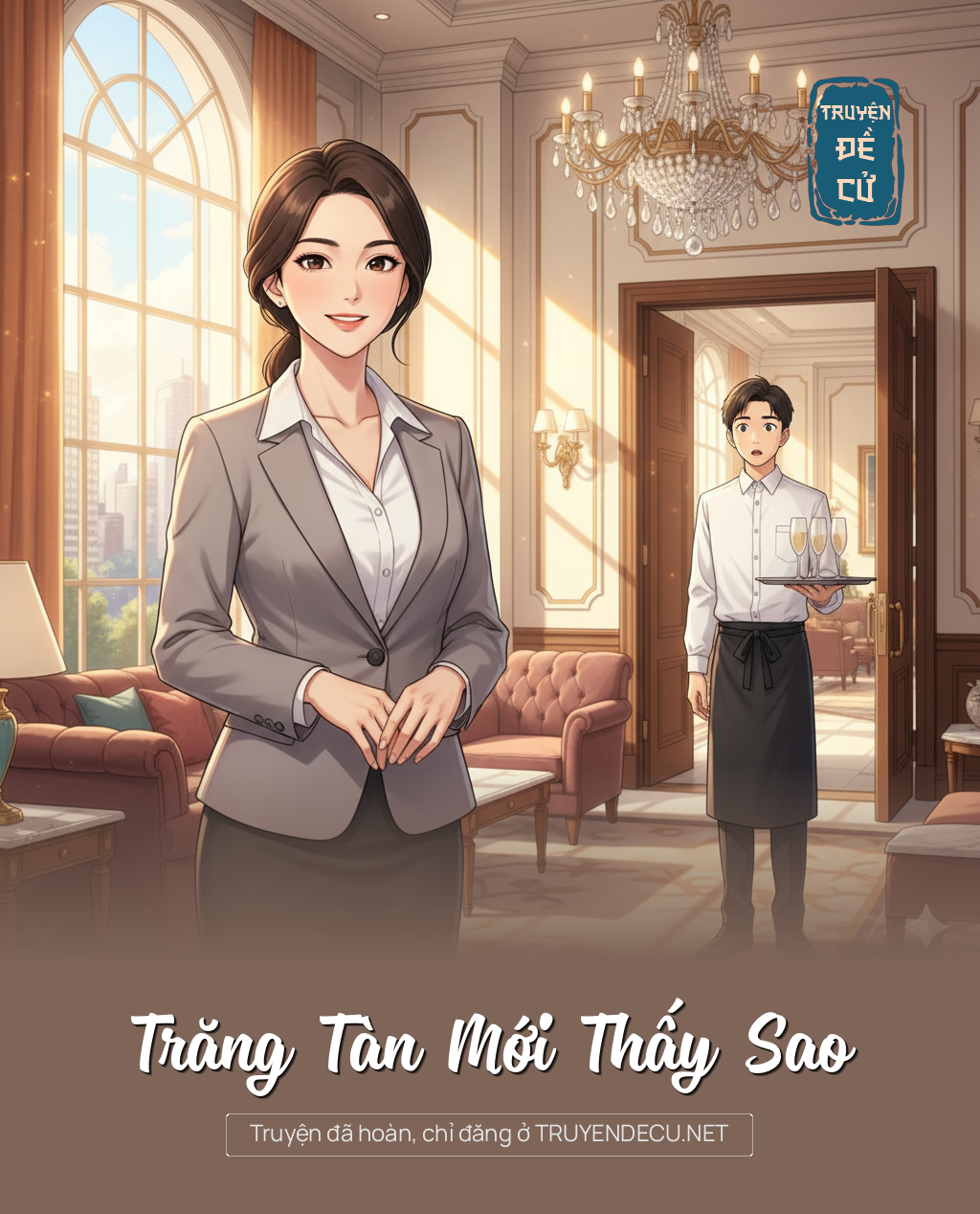 
                            Trăng Tàn Mới Thấy Sao