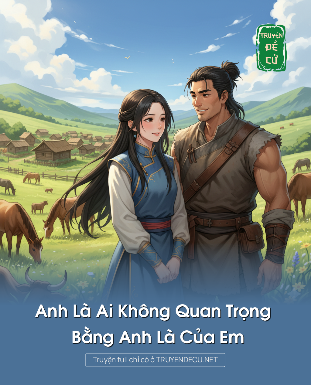 
                            Anh Là Ai Không Quan Trọng Bằng Anh Là Của Em