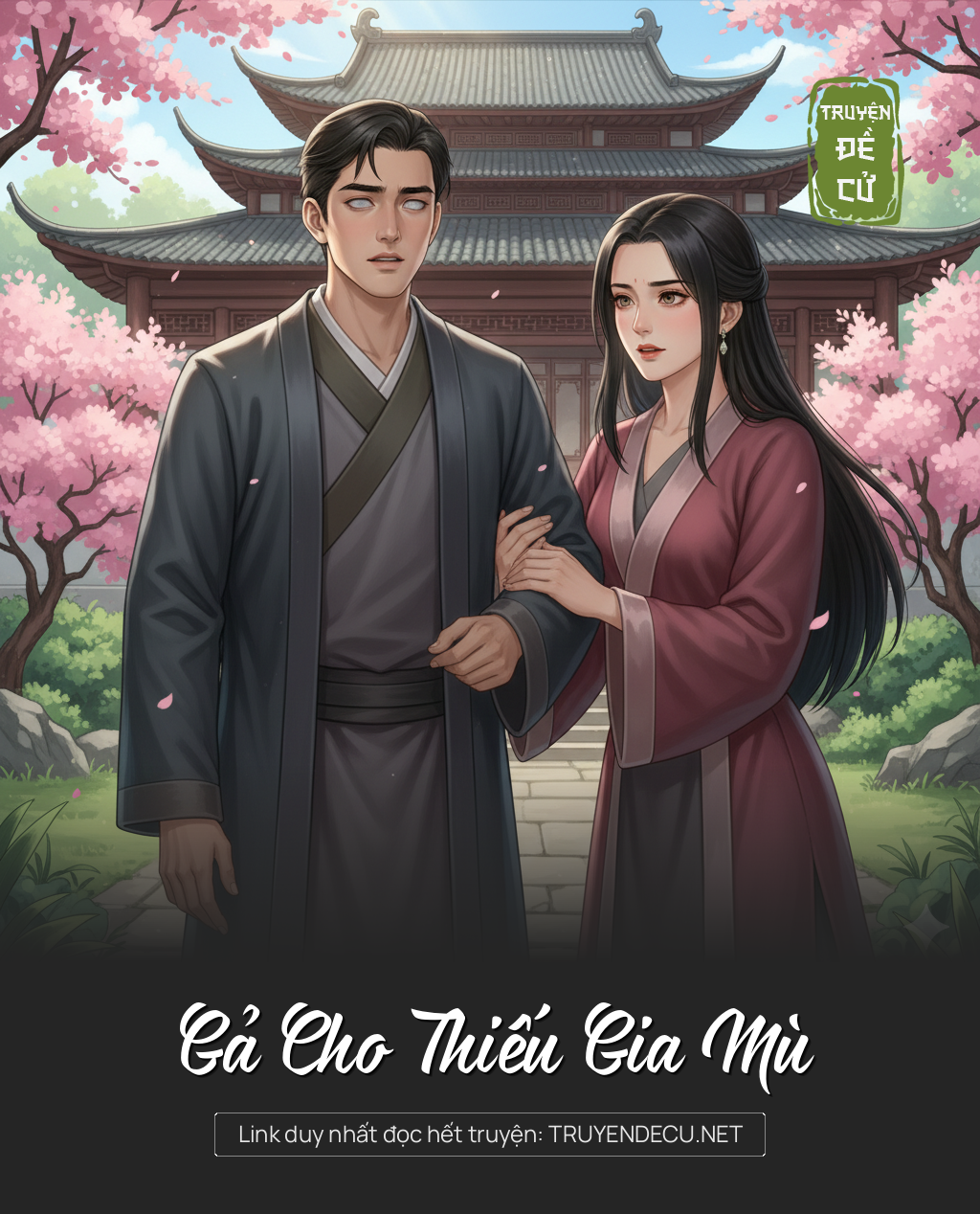 
                            Gả Cho Thiếu Gia Mù