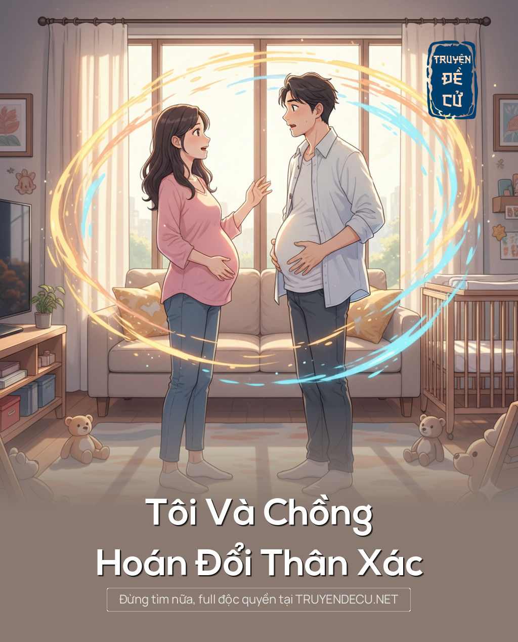 
                            Tôi Và Chồng Hoán Đổi Thân Xác