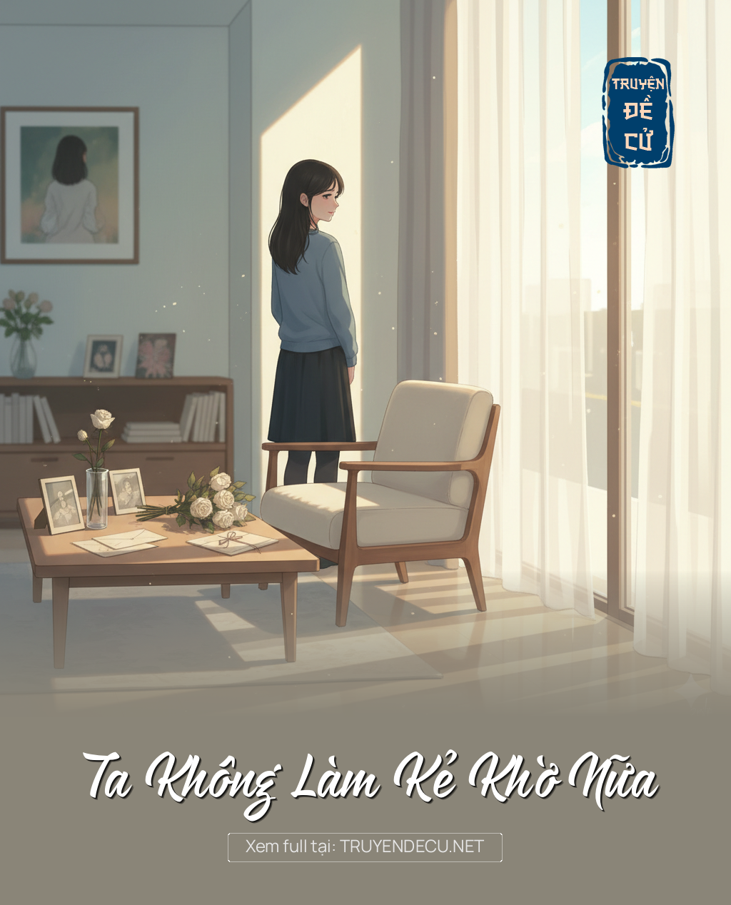 
                            Ta Không Làm Kẻ Khờ Nữa