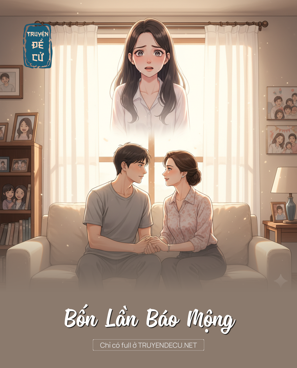 
                            Bốn Lần Báo Mộng
