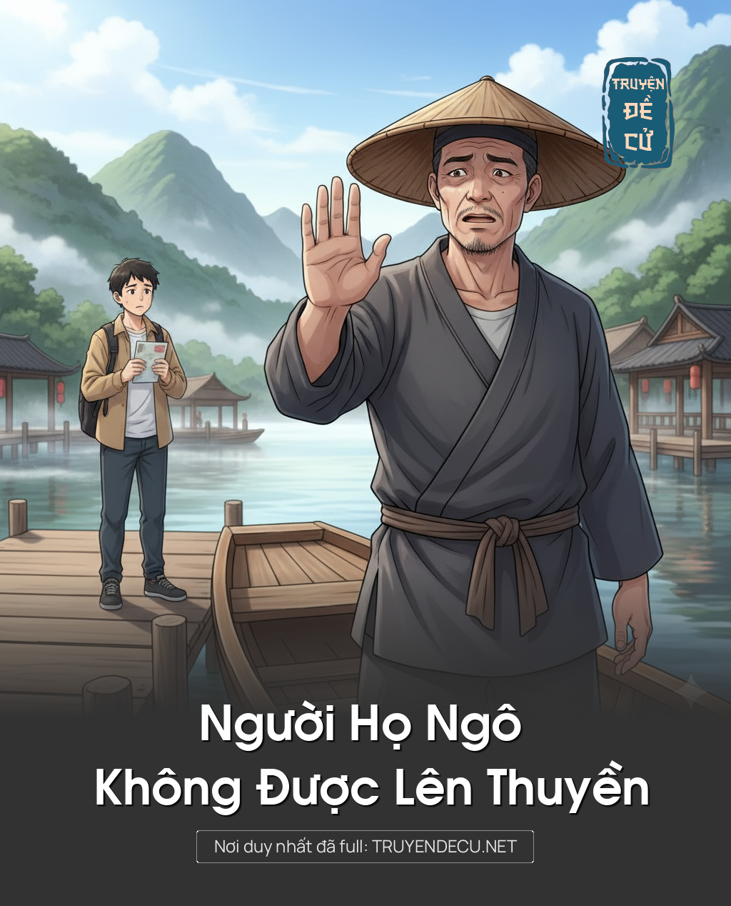 
                            Người Họ Ngô Không Được Lên Thuyền