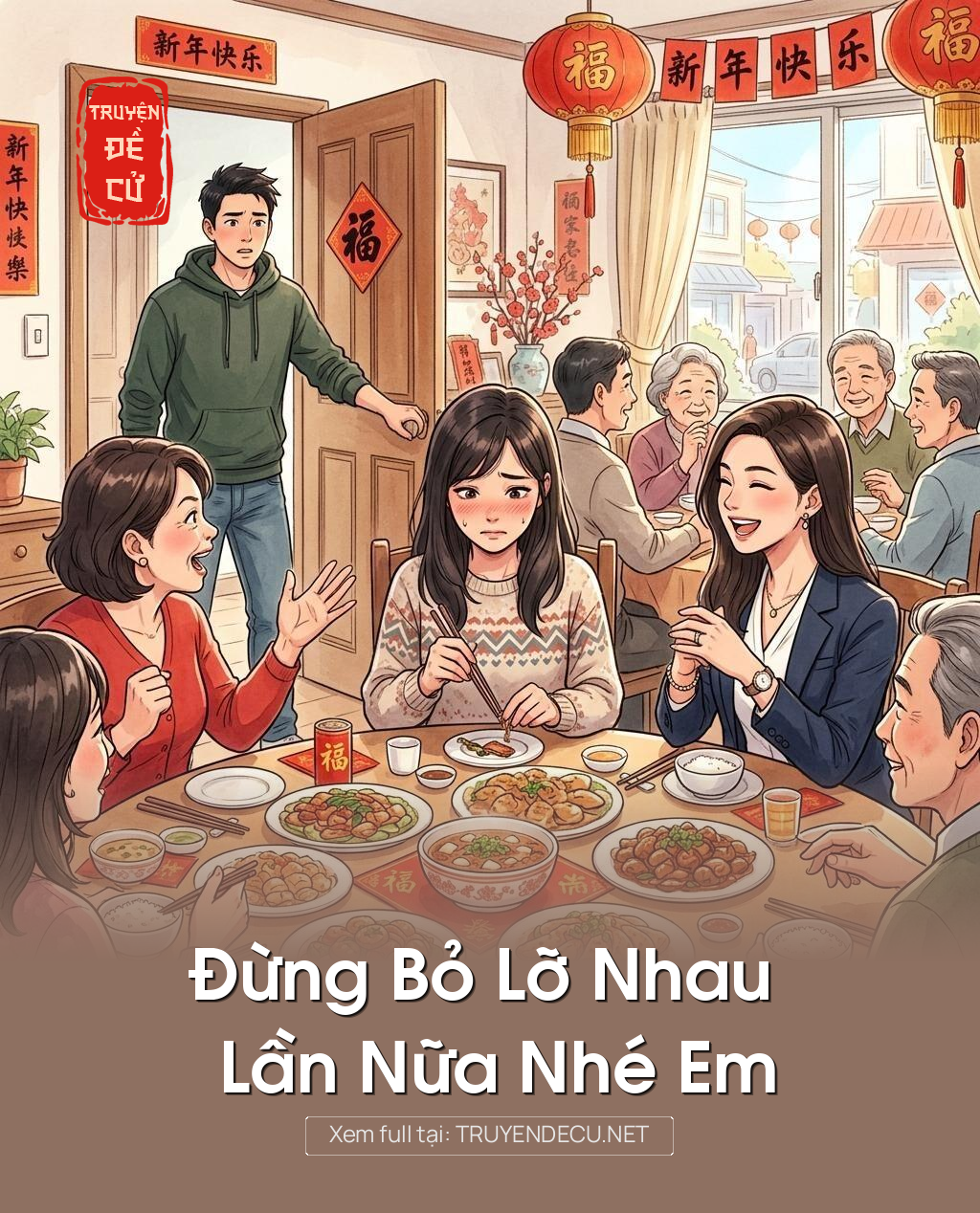 
                            Đừng Bỏ Lỡ Nhau Lần Nữa Nhé Em