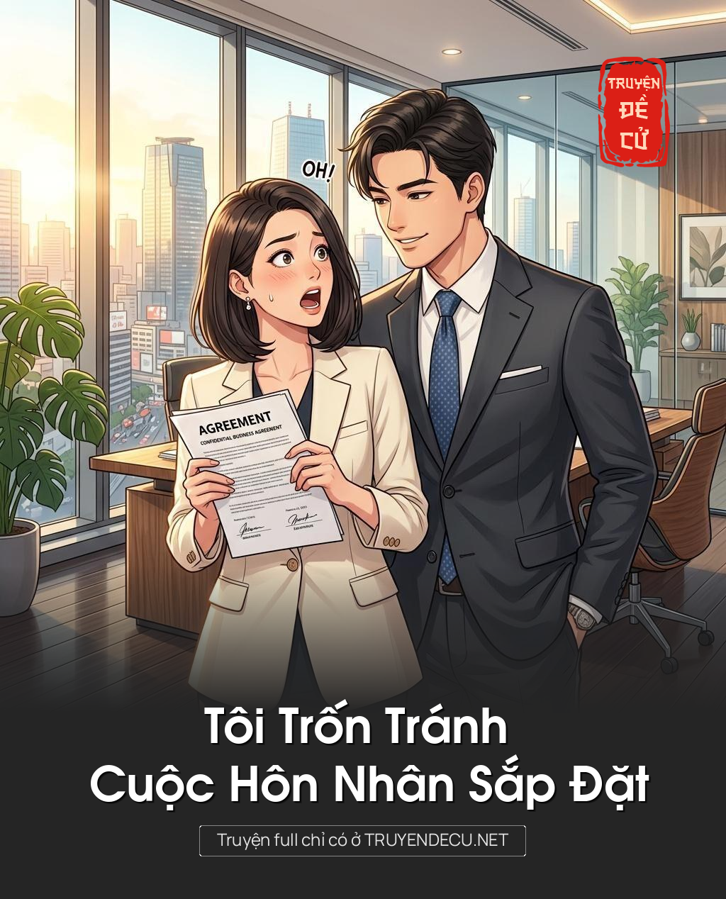 Tôi Trốn Tránh Cuộc Hôn Nhân Sắp Đặt