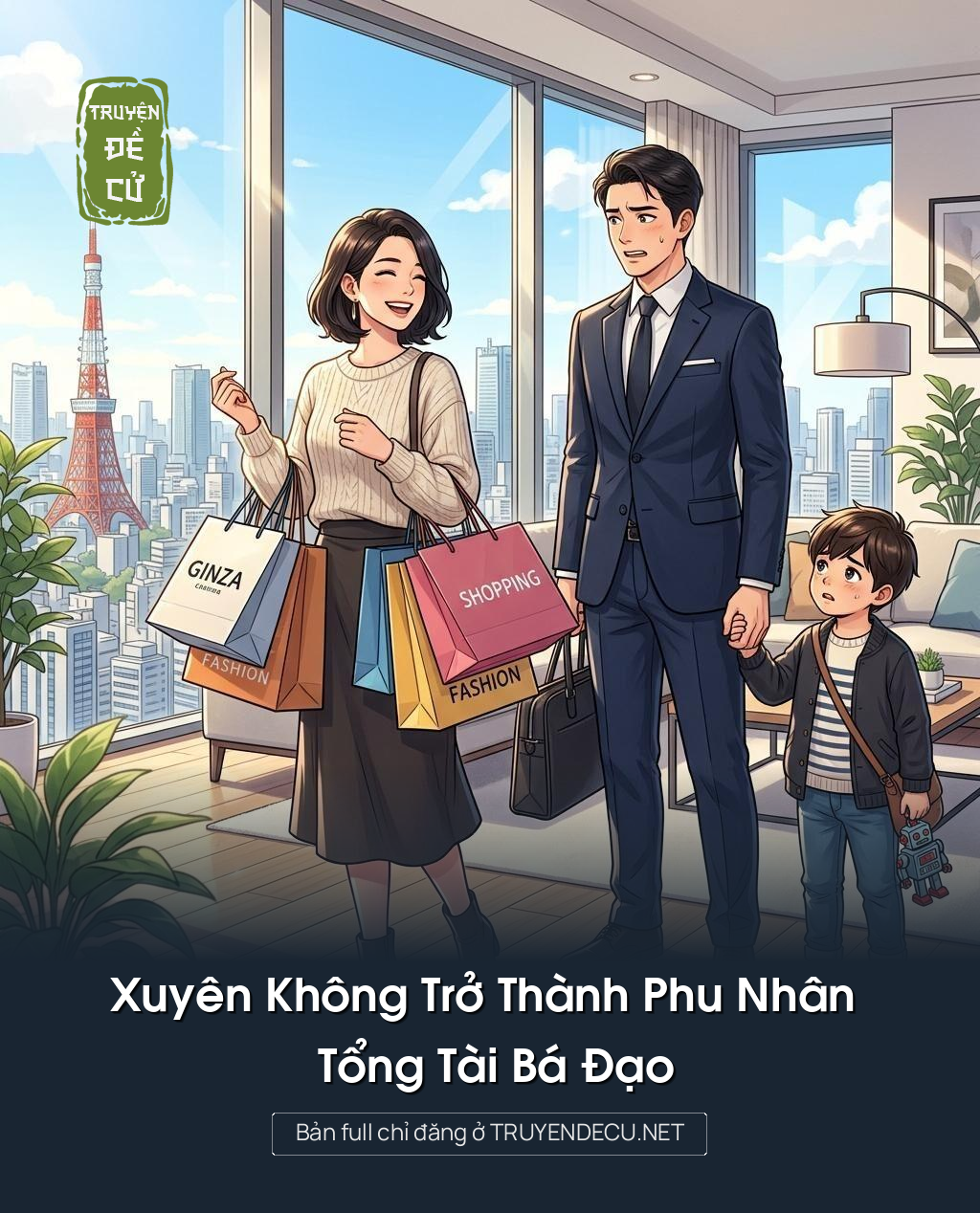 
                            Xuyên Không Trở Thành Phu Nhân Tổng Tài Bá Đạo