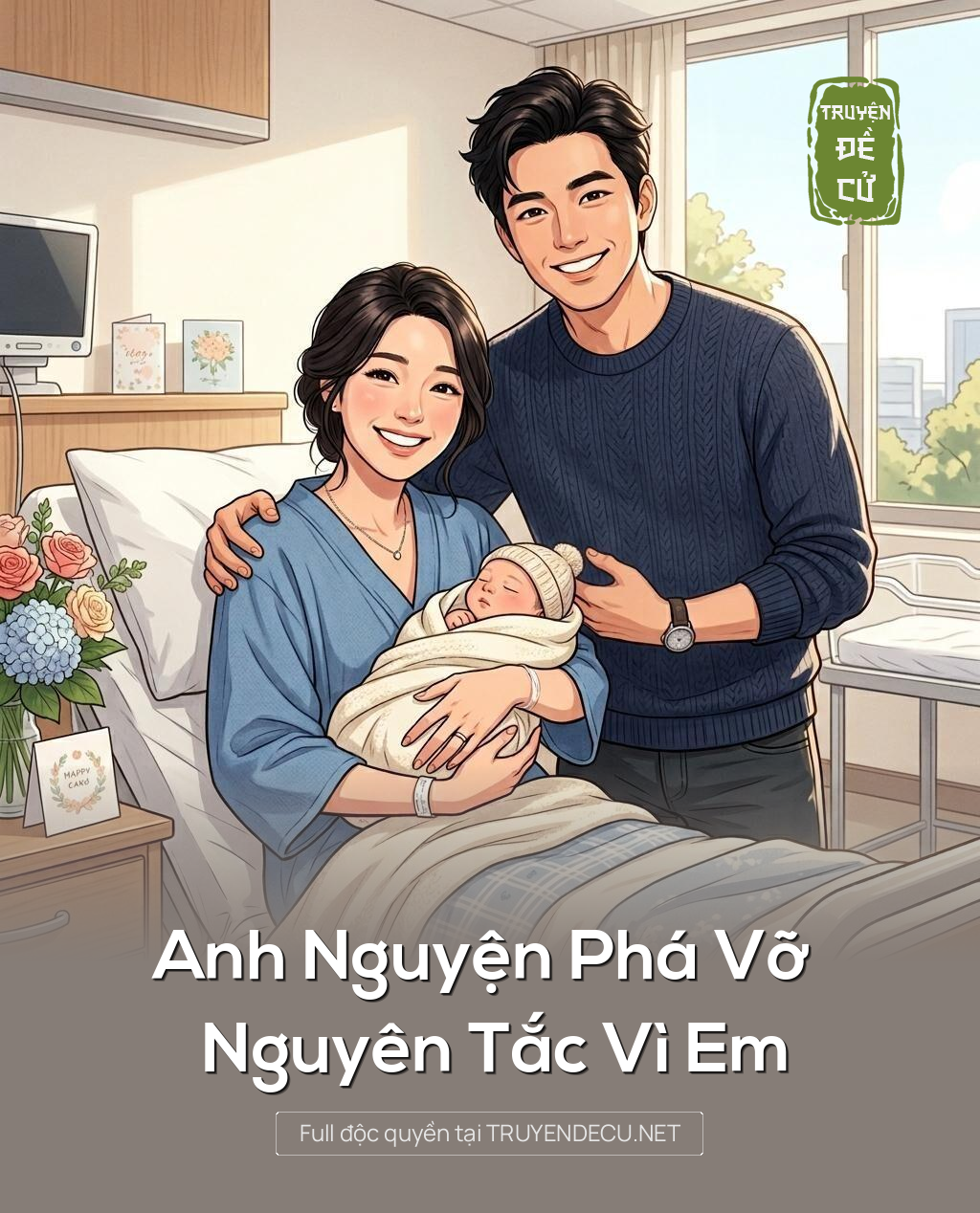 
                            Anh Nguyện Phá Vỡ Nguyên Tắc Vì Em