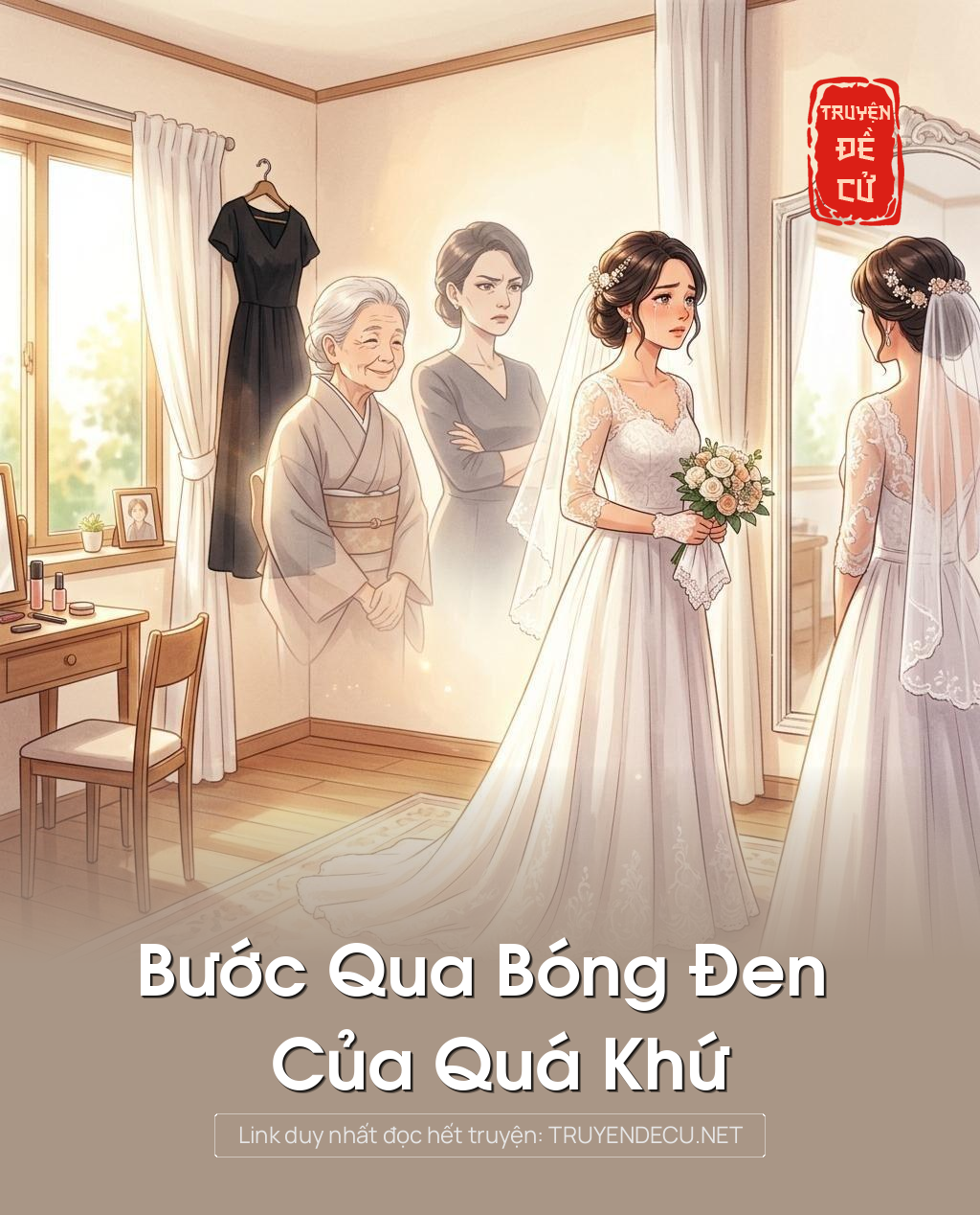 
                            Bước Qua Bóng Đen Của Quá Khứ