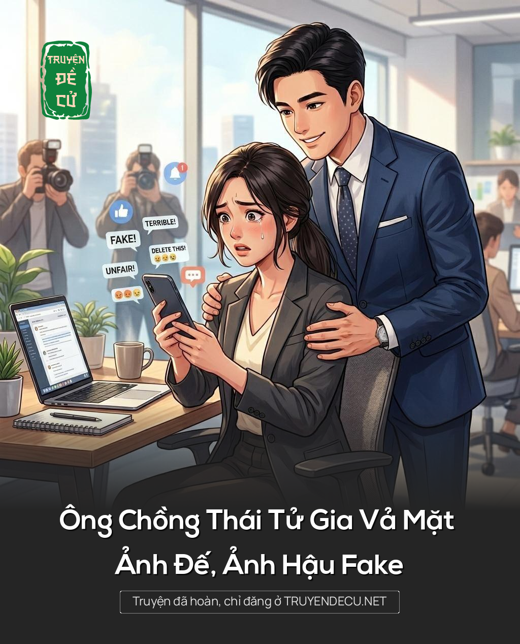 
                            Ông Chồng Thái Tử Gia Vả Mặt Ảnh Đế, Ảnh Hậu Fake