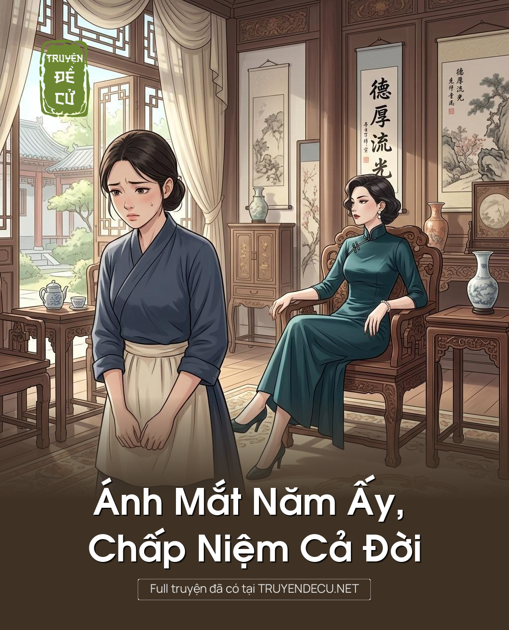 
                            Ánh Mắt Năm Ấy, Chấp Niệm Cả Đời