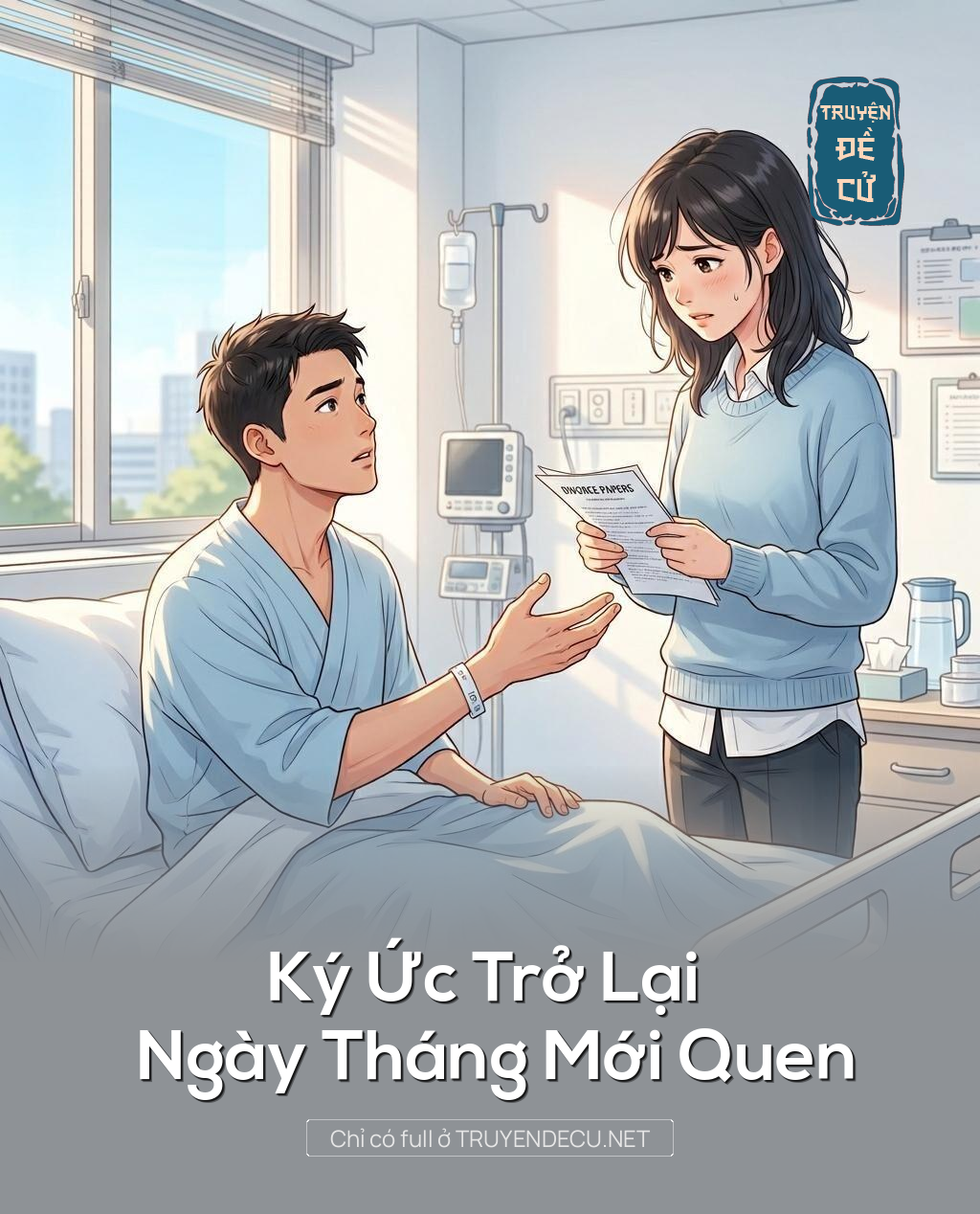 Ký Ức Trở Lại Ngày Tháng Mới Quen