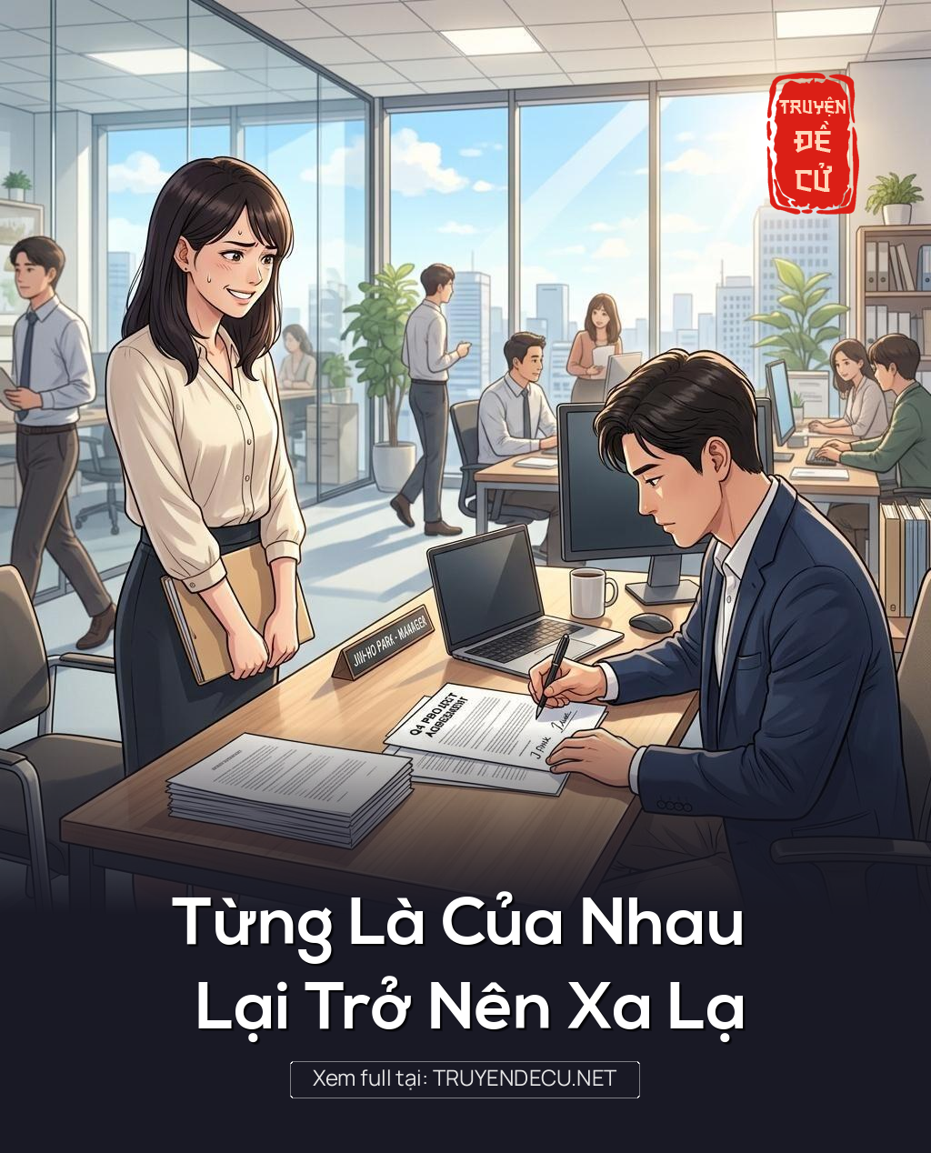 Từng Là Của Nhau Lại Trở Nên Xa Lạ