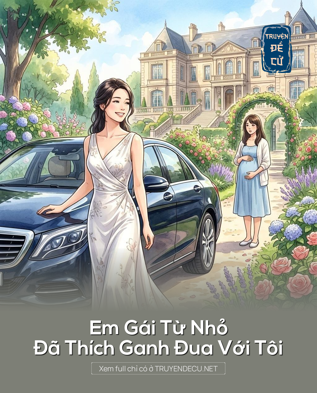 Em Gái Từ Nhỏ Đã Thích Ganh Đua Với Tôi