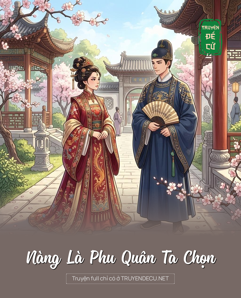 Nàng Là Phu Quân Ta Chọn