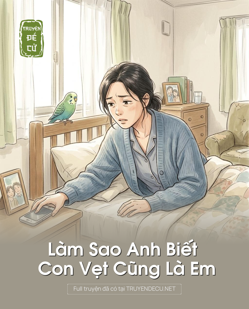 Làm Sao Anh Biết Con Vẹt Cũng Là Em