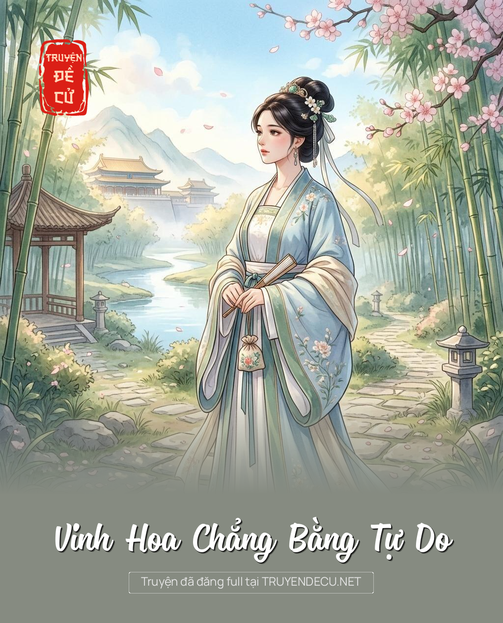 Vinh Hoa Chẳng Bằng Tự Do