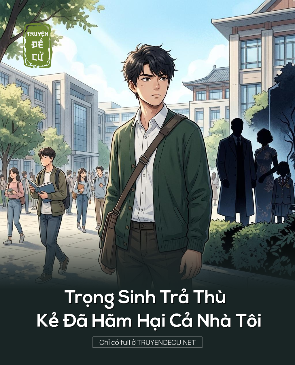 Trọng Sinh Trả Thù Kẻ Đã Hãm Hại Cả Nhà Tôi