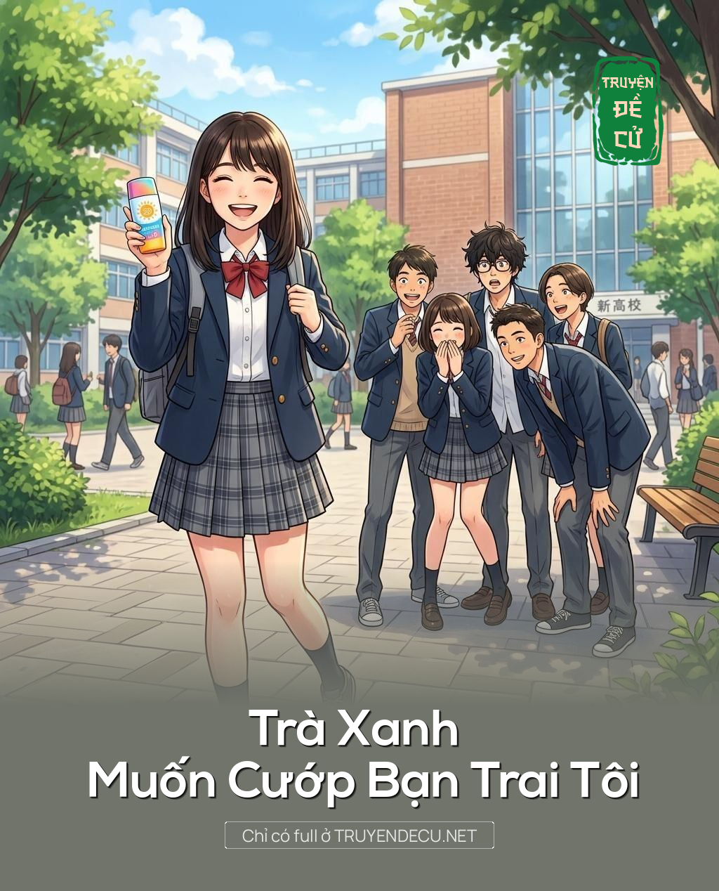 Trà Xanh Muốn Cướp Bạn Trai Tôi