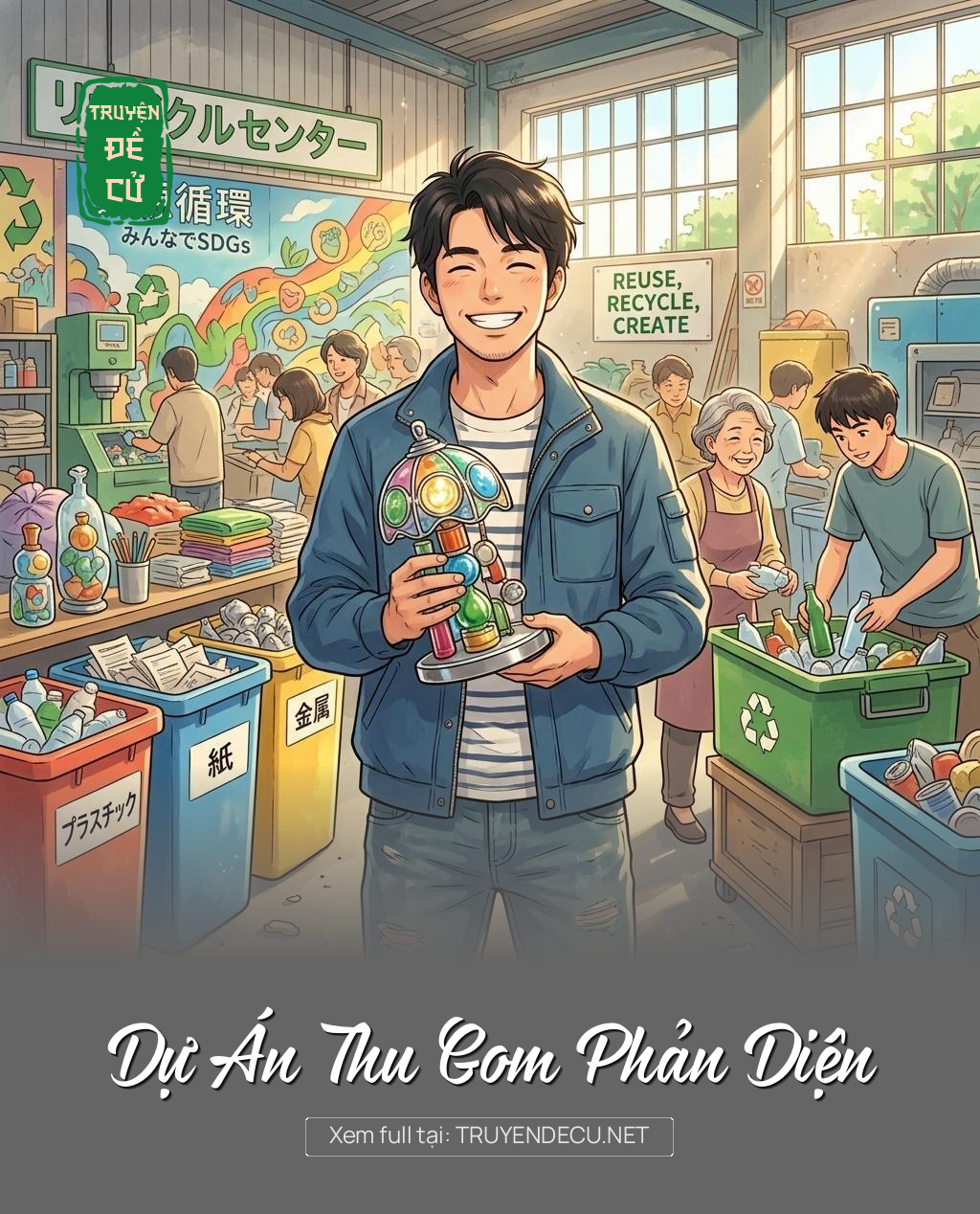 Dự Án Thu Gom Phản Diện
