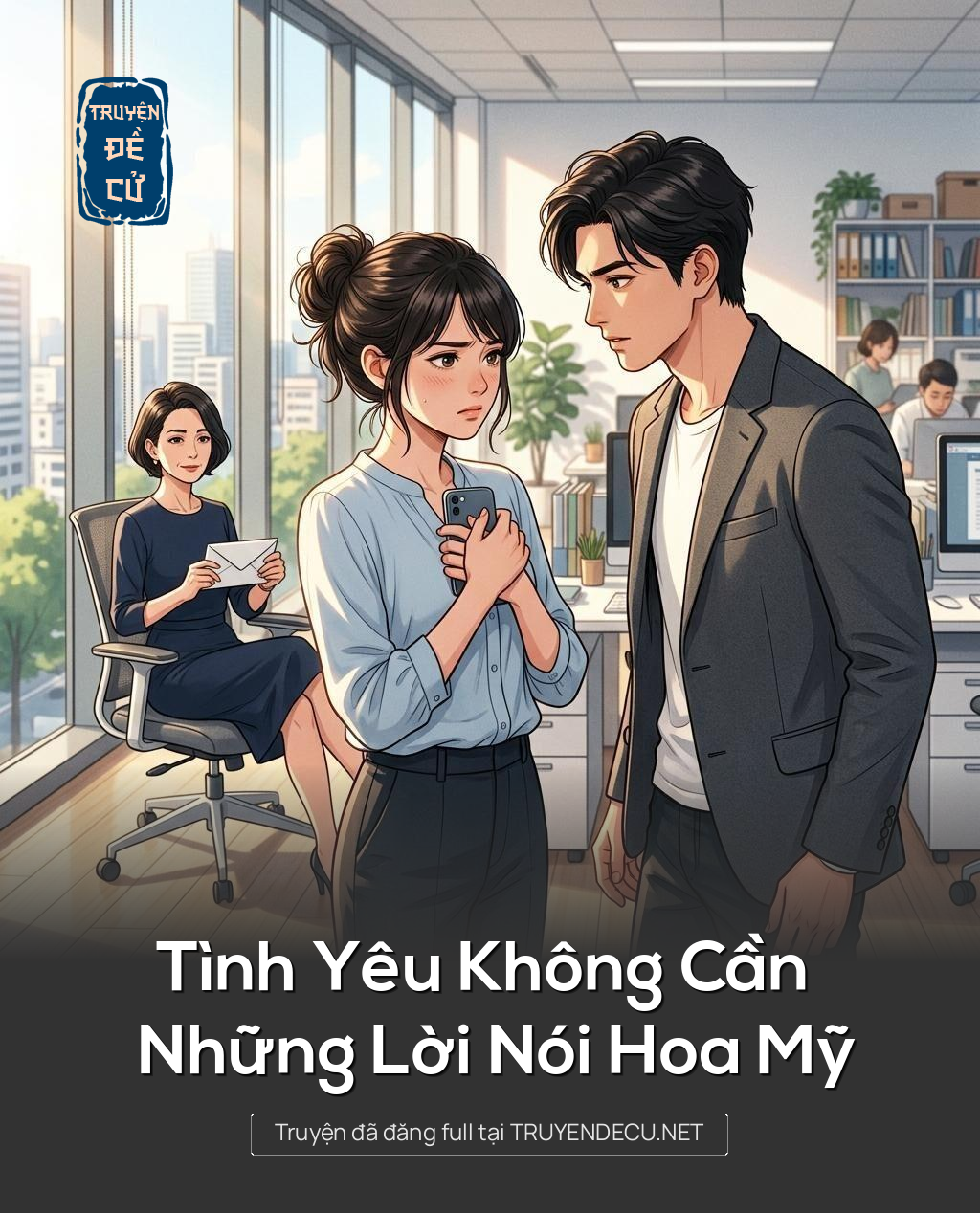 Tình Yêu Không Cần Những Lời Nói Hoa Mỹ
