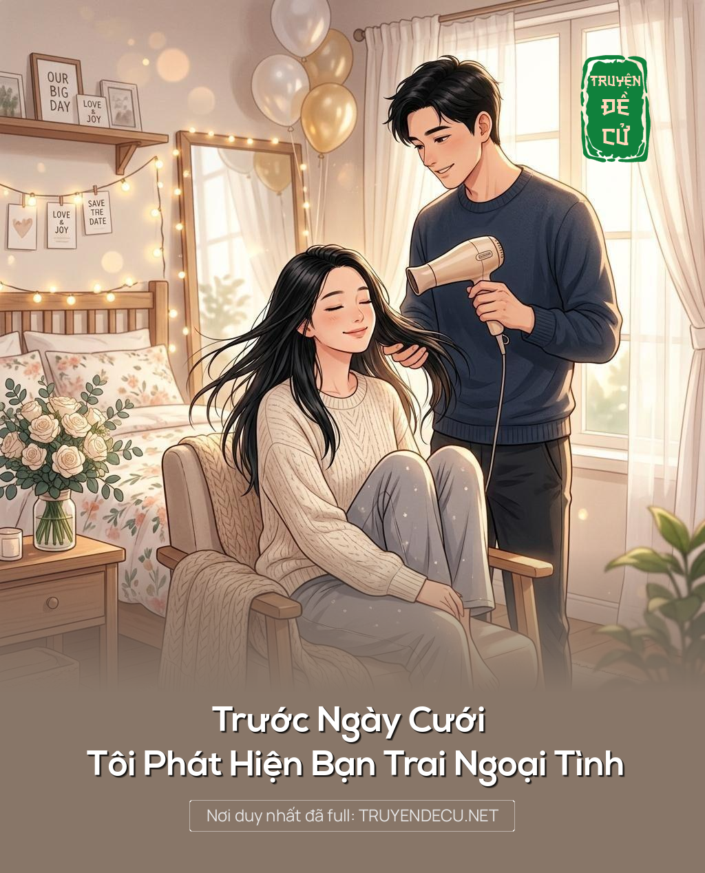 Trước Ngày Cưới Tôi Phát Hiện Bạn Trai Ngoại Tình