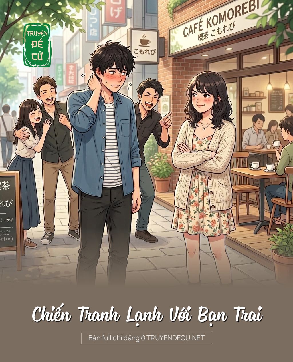 Chiến Tranh Lạnh Với Bạn Trai