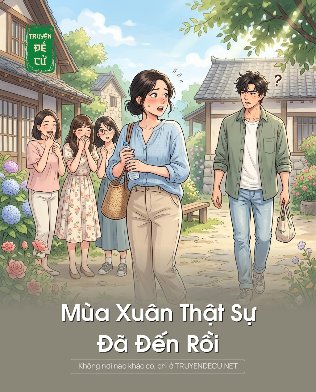 Mùa Xuân Thật Sự Đã Đến Rồi