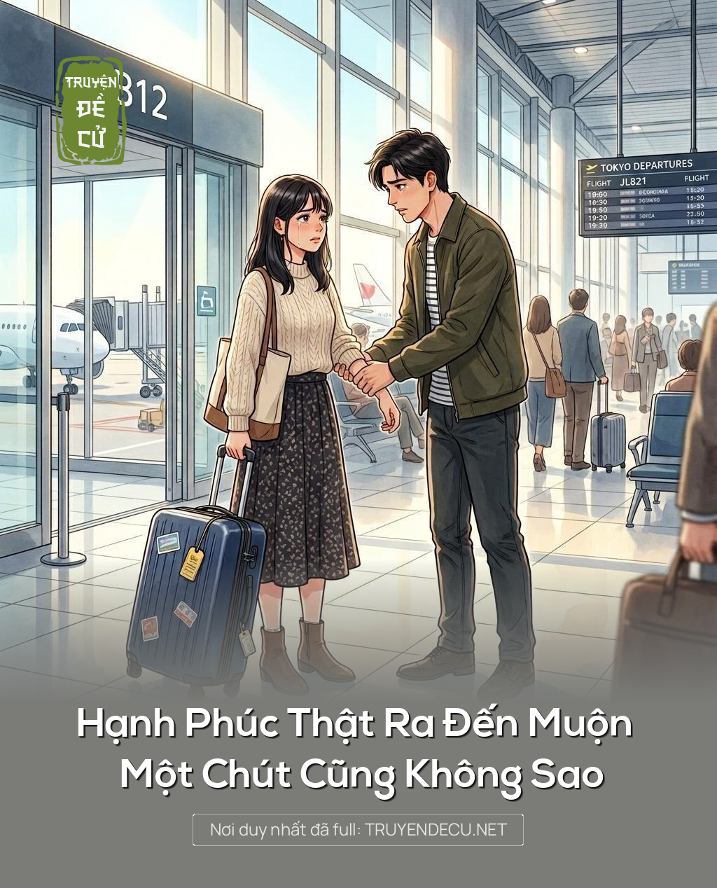 Hạnh Phúc Thật Ra Đến Muộn Một Chút Cũng Không Sao
