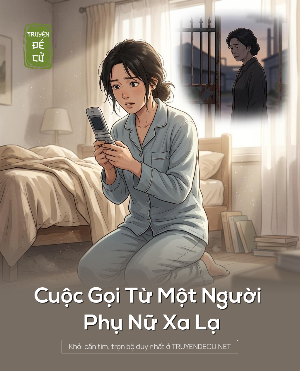 Cuộc Gọi Từ Một Người Phụ Nữ Xa Lạ