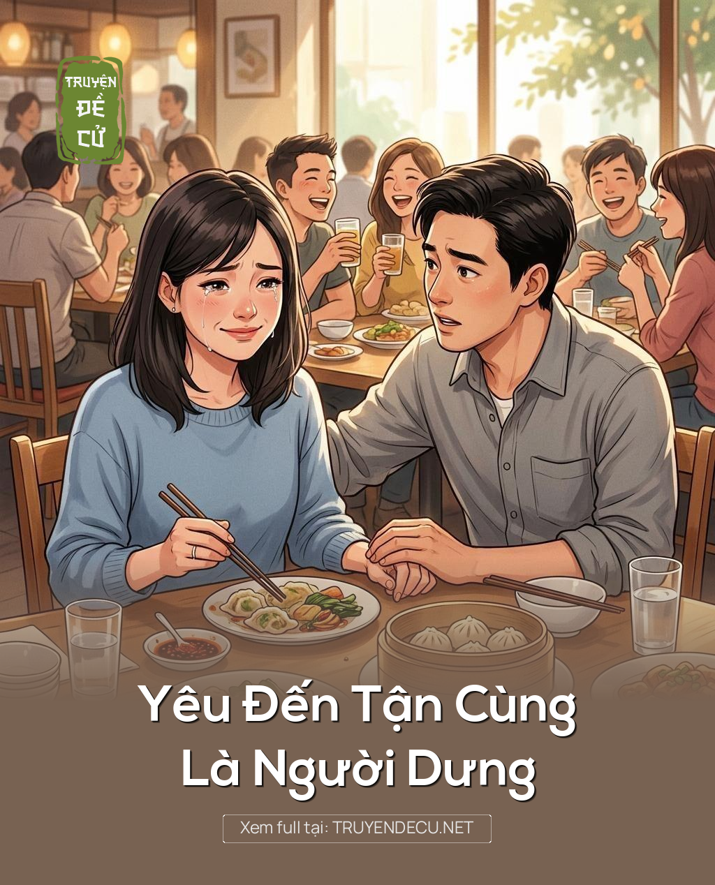 Yêu Đến Tận Cùng Là Người Dưng