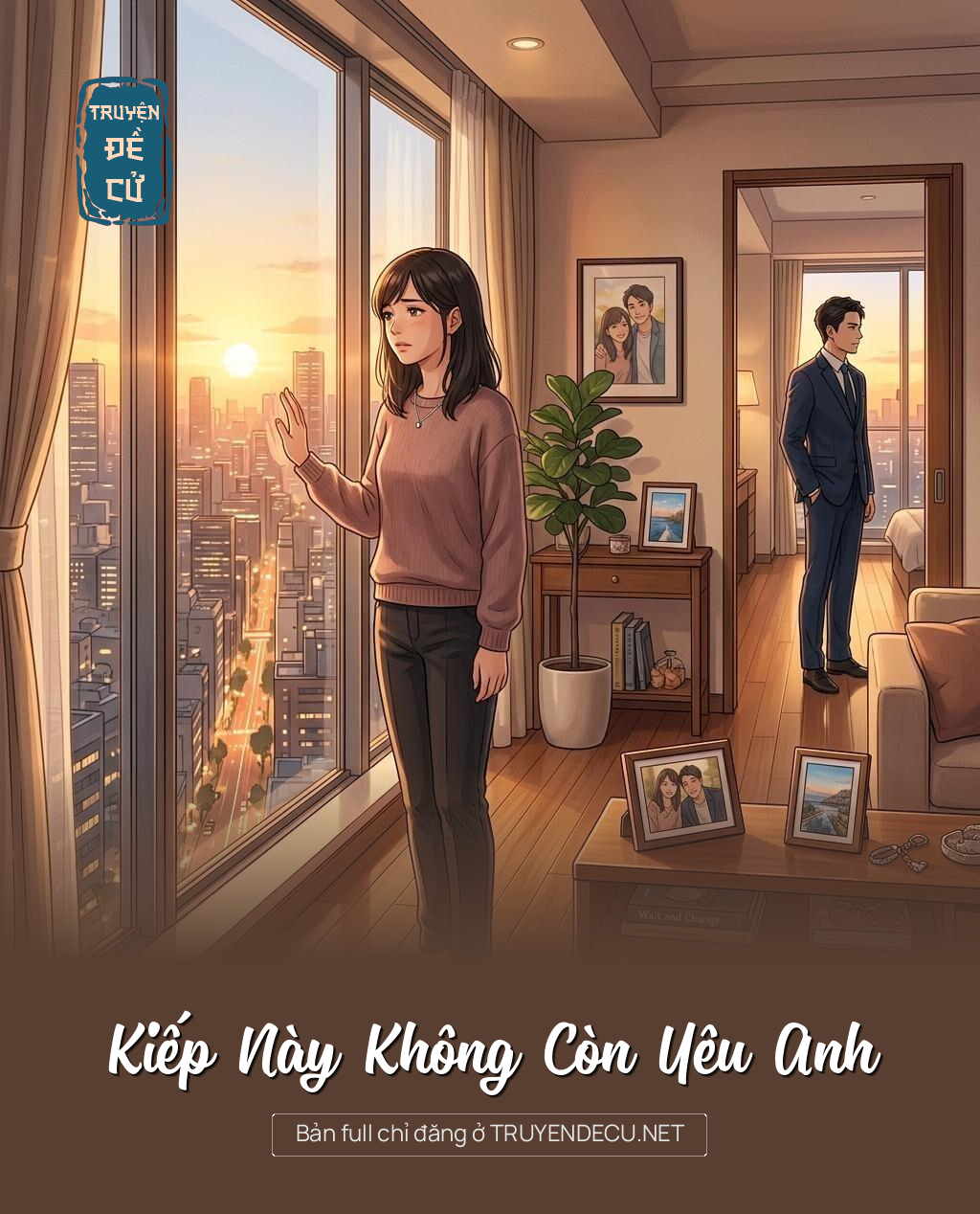 Kiếp Này Không Còn Yêu Anh