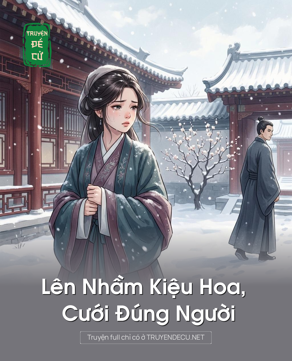 Lên Nhầm Kiệu Hoa, Cưới Đúng Người