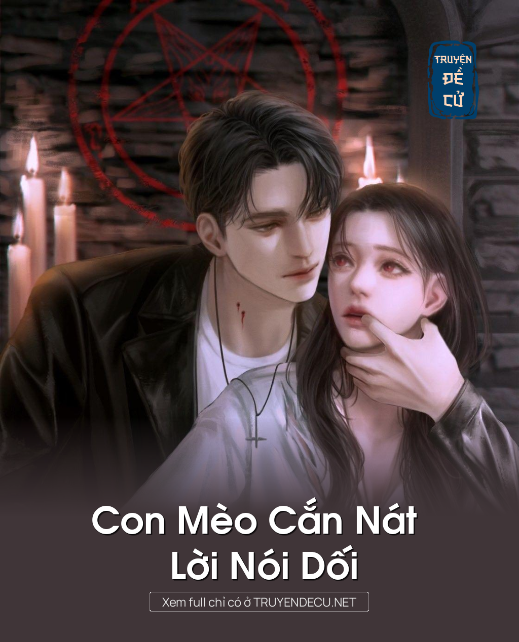 
                            Con Mèo Cắn Nát Lời Nói Dối
