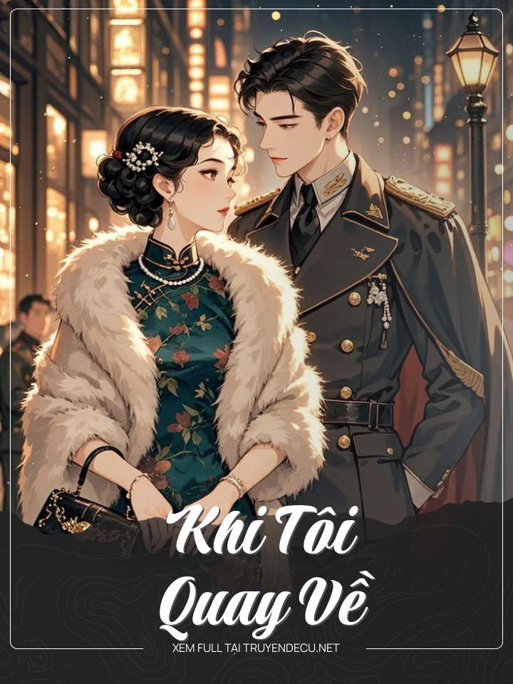 Khi Tôi Quay Về