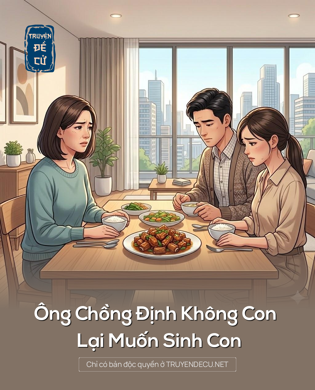 
                            Ông Chồng Định Không Con Lại Muốn Sinh Con