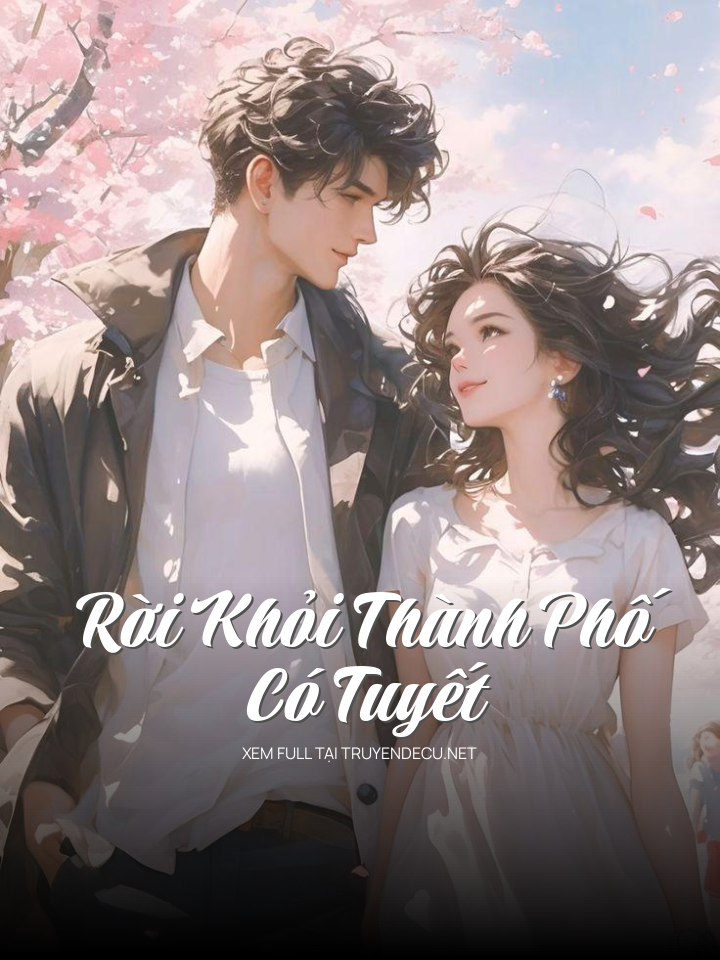 Rời Khỏi Thành Phố Có Tuyết
