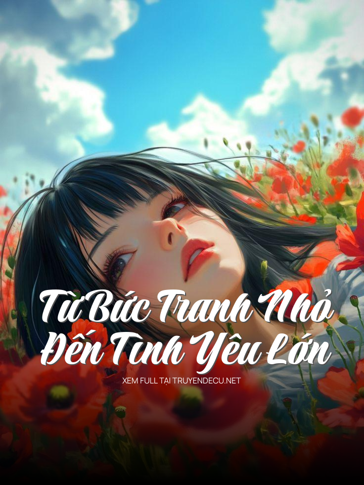 Từ Bức Tranh Nhỏ Đến Tình Yêu Lớn