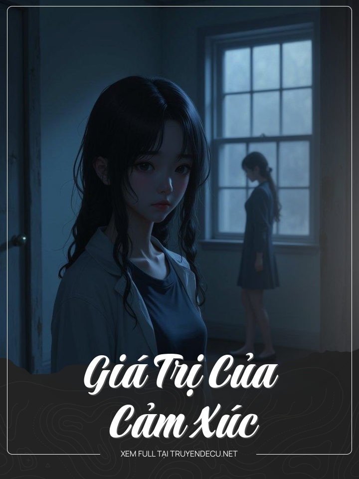 Giá Trị Của Cảm Xúc