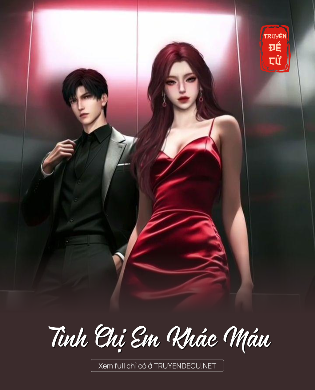 
                            Tình Chị Em Khác Máu