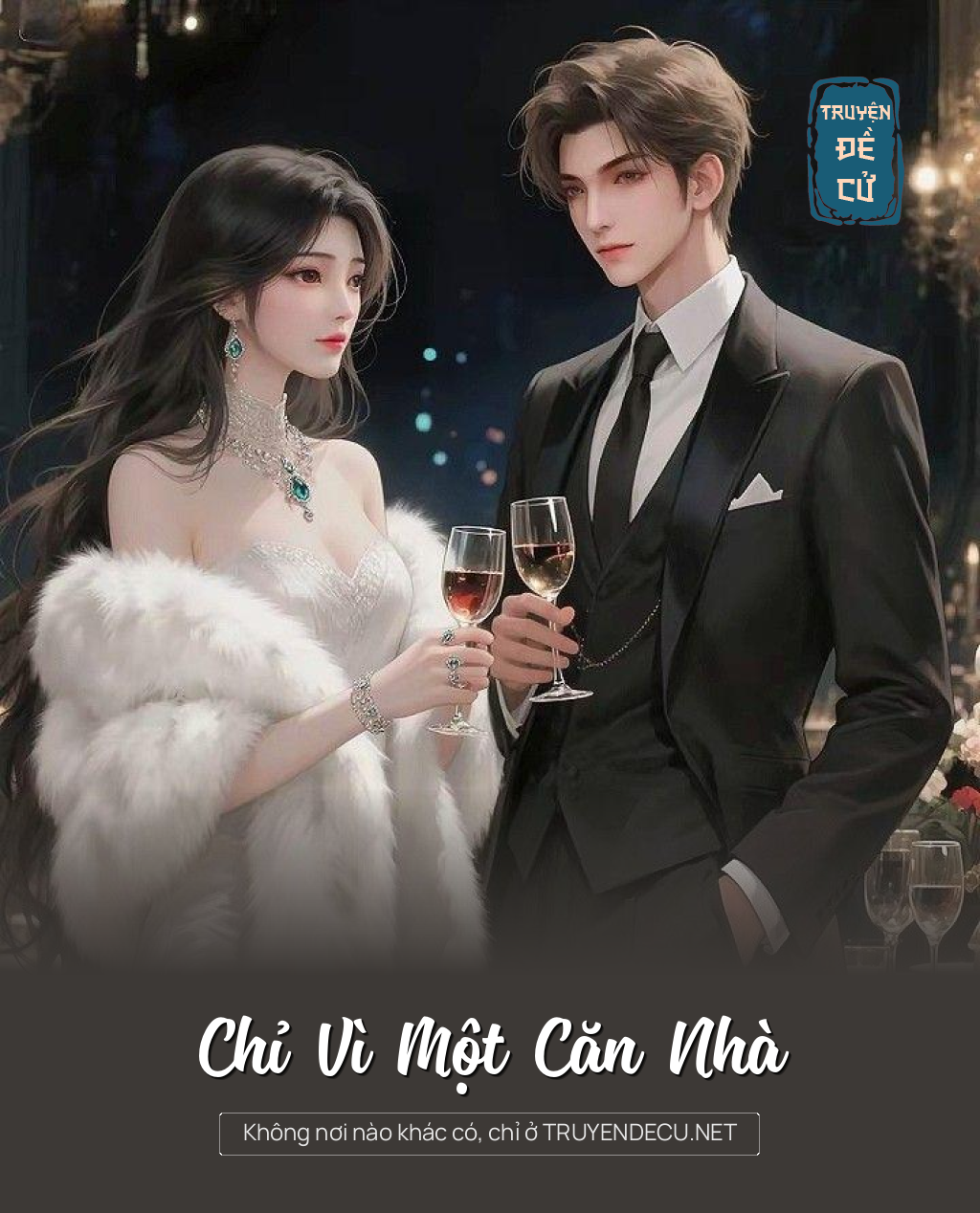 
                            Chỉ Vì Một Căn Nhà
