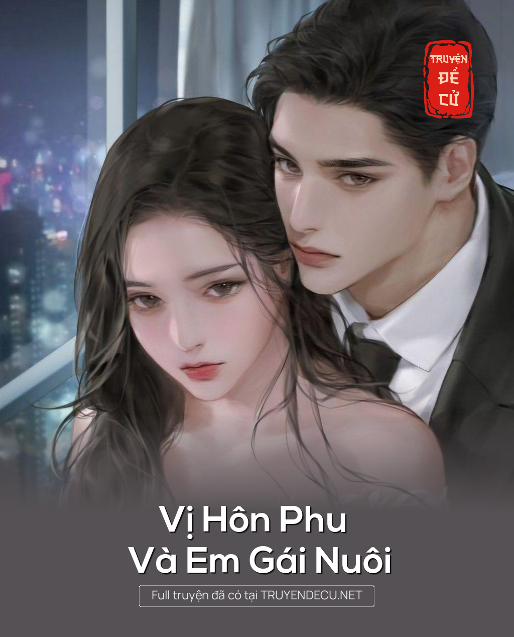
                            Vị Hôn Phu Và Em Gái Nuôi