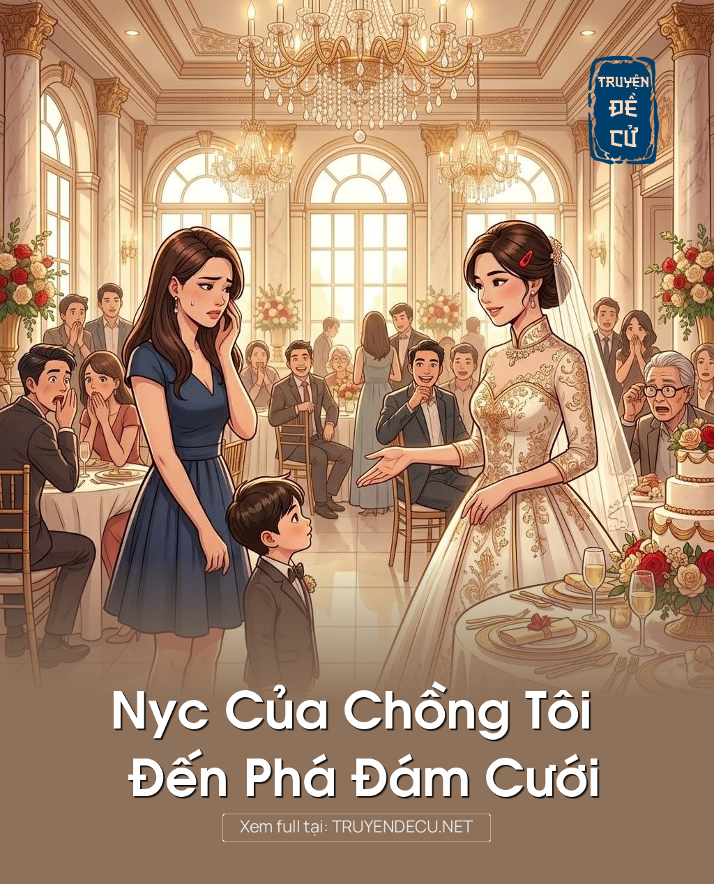 
                            Nyc Của Chồng Tôi Đến Phá Đám Cưới