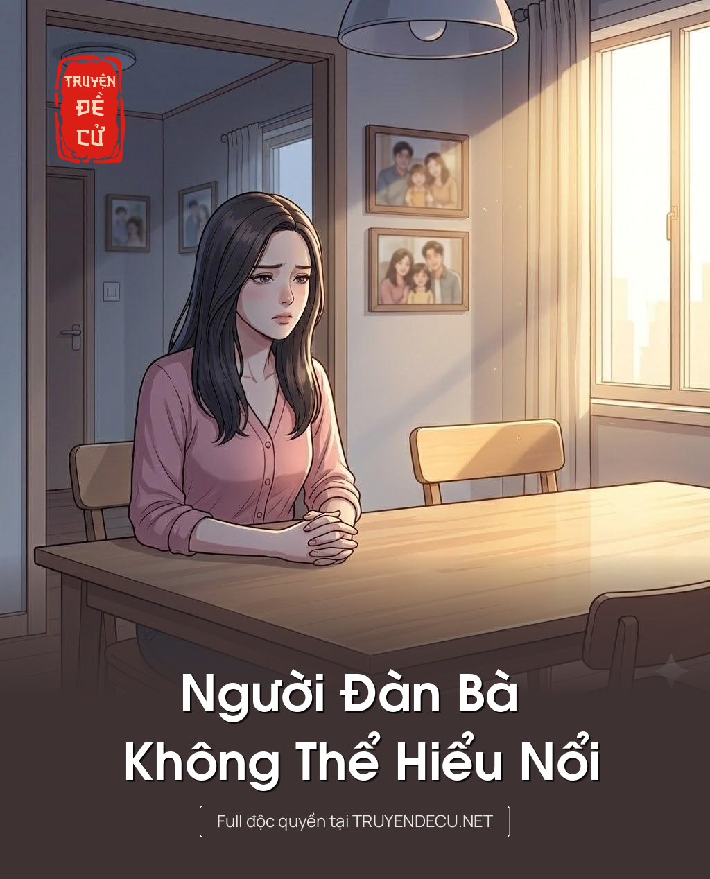 
                            Người Đàn Bà Không Thể Hiểu Nổi