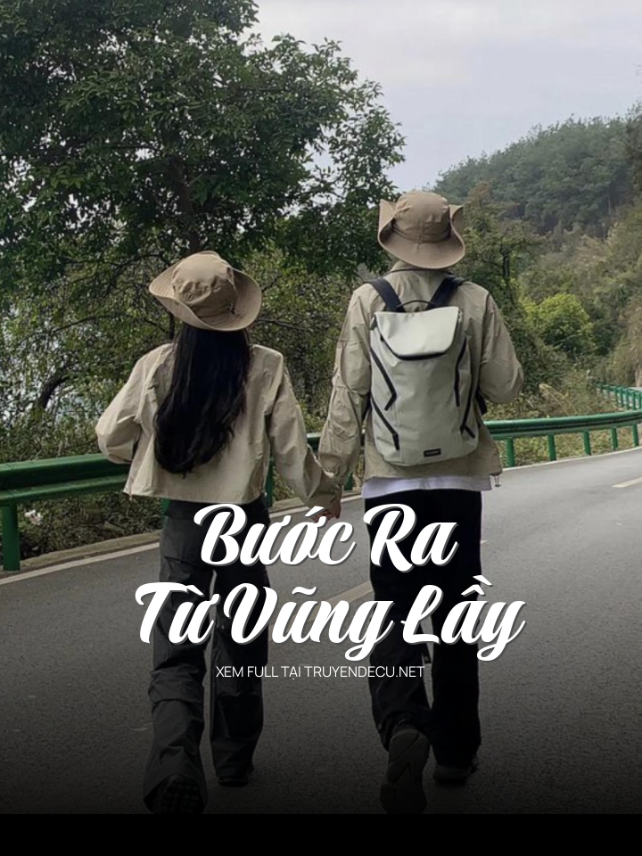 
                            Bước Ra Từ Vũng Lầy
