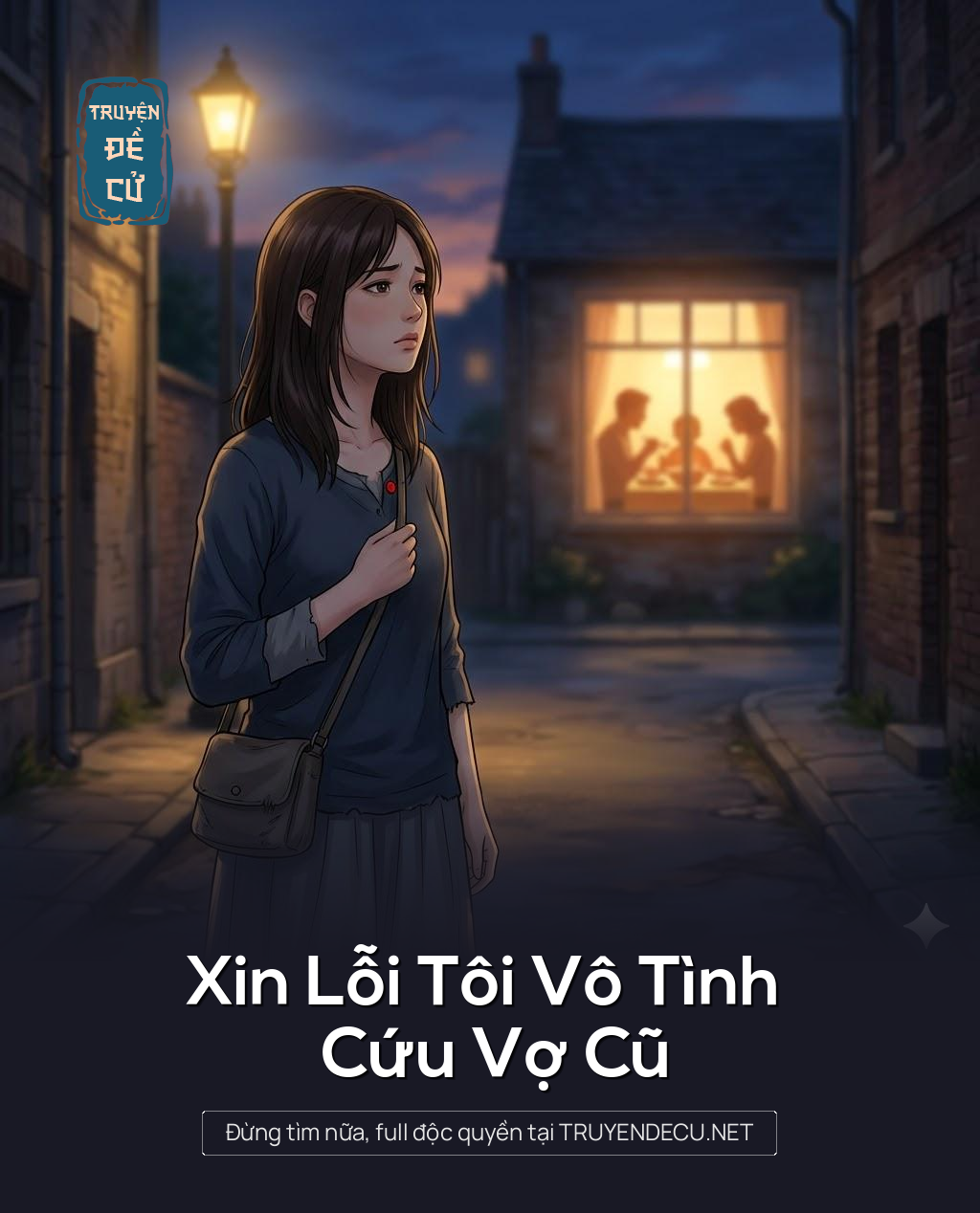 
                            Xin Lỗi Tôi Vô Tình Cứu Vợ Cũ
