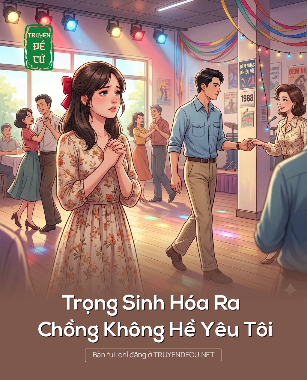 
                            Trọng Sinh Hóa Ra Chồng Không Hề Yêu Tôi