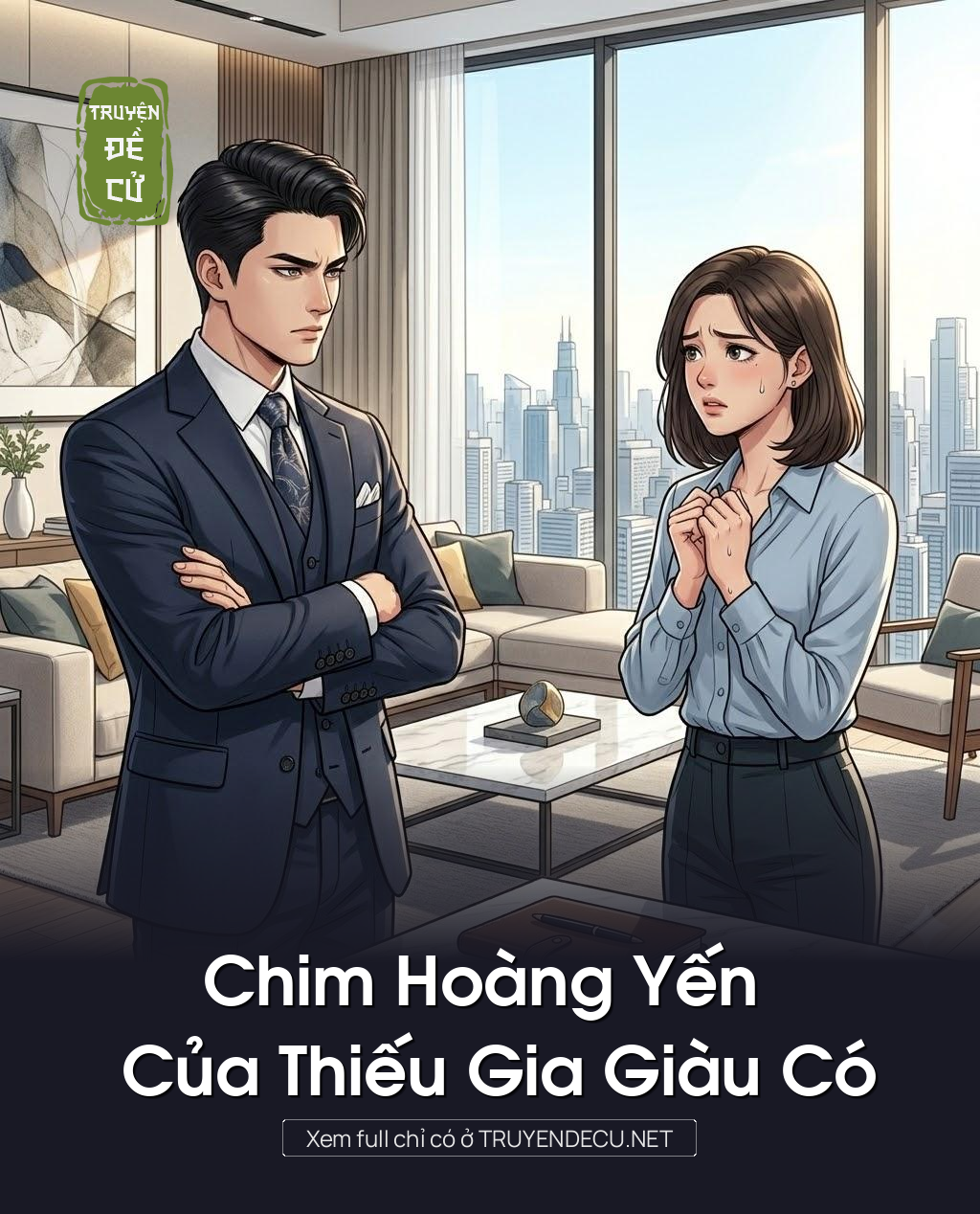 
                            Chim Hoàng Yến Của Thiếu Gia Giàu Có