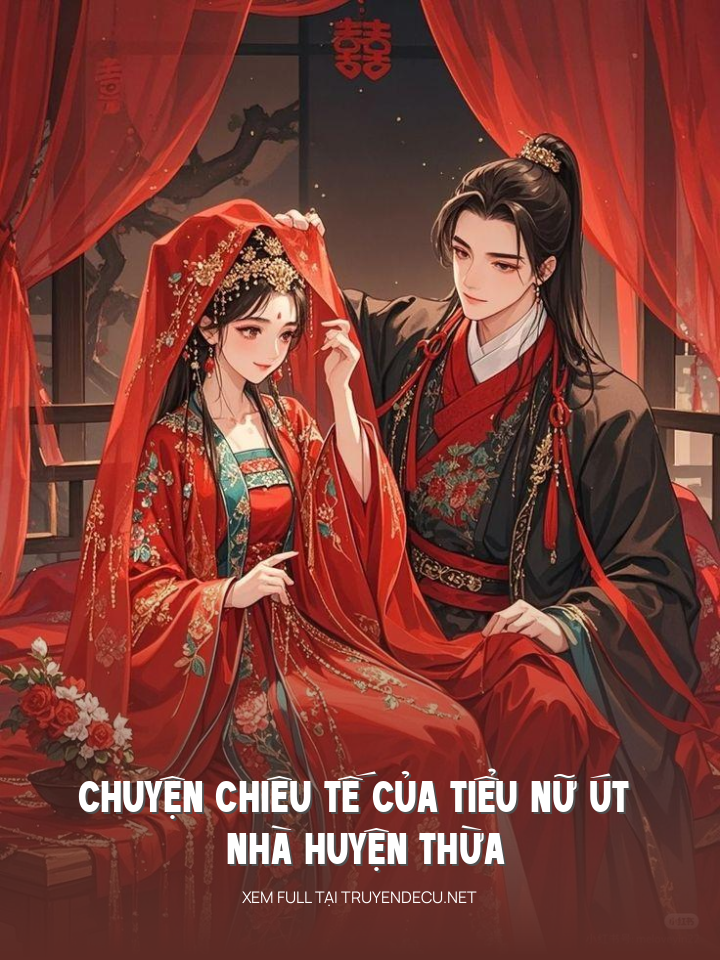 
                            Chuyện Chiêu Tế Của Tiểu Nữ Út Nhà Huyện Thừa