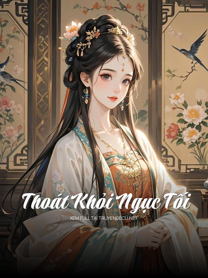 
                            Thoát Khỏi Ngục Tối